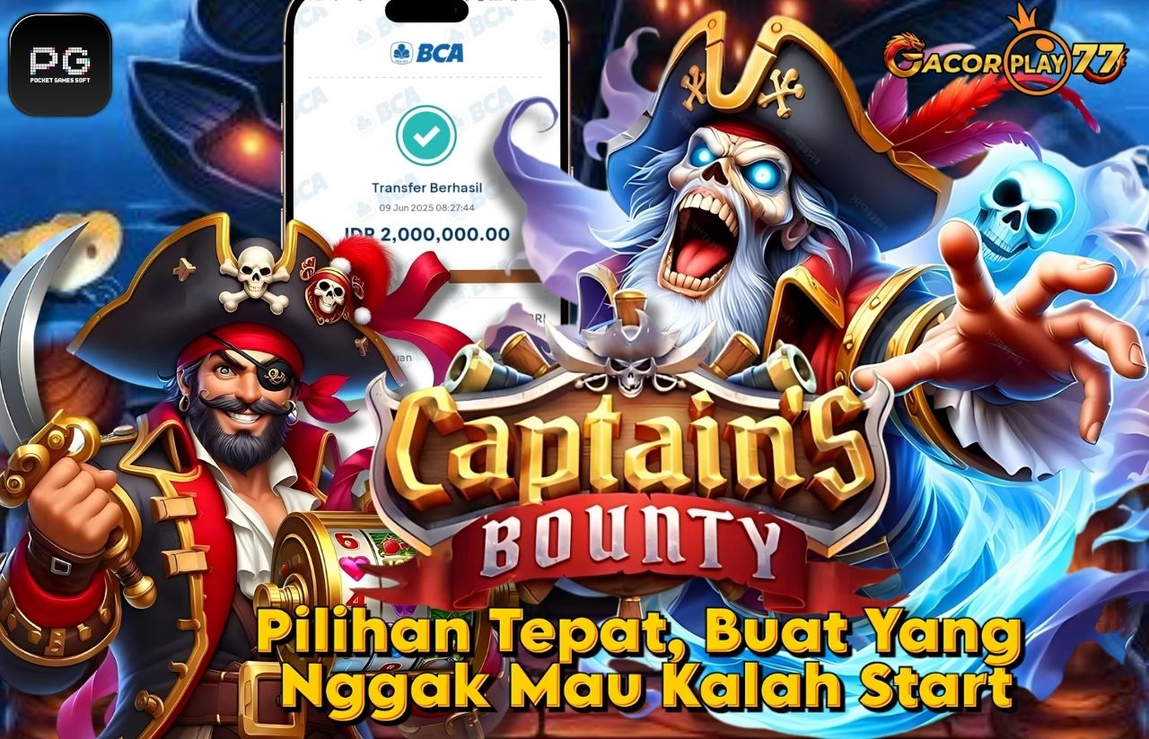 Selamat kepada user id : jer**p Wede Rp 2.000.000 di Game CAPTAINS BOUNTY PG SOFT Cair Gk Sampe 1 Menit! Menang Mudah di Gacorplay77